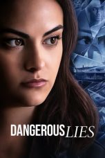 Download Streaming Film Dangerous Lies (2020) Subtitle Indonesia