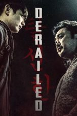 Download Streaming Film Derailed (2016) Subtitle Indonesia HD Bluray