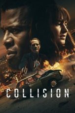 Download Streaming Film Collision (2022) Subtitle Indonesia HD Bluray