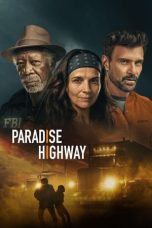 Download Streaming Film Paradise Highway (2022) Subtitle Indonesia HD Bluray
