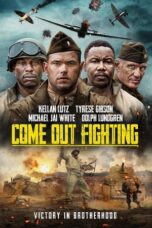 Download Streaming Film Come Out Fighting (2023) Subtitle Indonesia HD Bluray