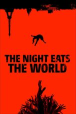 Download Streaming Film The Night Eats the World (2018) Subtitle Indonesia