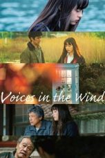 Download Streaming Film Voices in the Wind (2020) Subtitle Indonesia HD Bluray