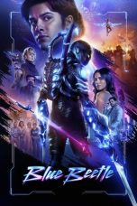 Download Streaming Film Blue Beetle (2023) Subtitle Indonesia HD Bluray