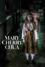 Download Streaming Film Mary Cherry Chua (2023) Subtitle Indonesia HD Bluray