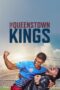 Download Streaming Film The Queenstown Kings (2023) Subtitle Indonesia HD Bluray
