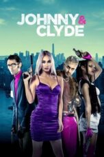 Download Streaming Film Johnny & Clyde (2023) Subtitle Indonesia