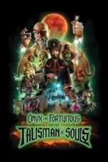 Download Streaming Film Onyx the Fortuitous and the Talisman of Souls (2023) Subtitle Indonesia