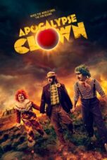 Download Streaming Film Apocalypse Clown (2023) Subtitle Indonesia HD Bluray
