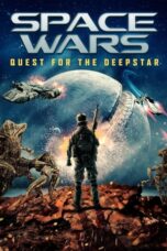 Download Streaming Film Space Wars: Quest for the Deepstar (2023) Subtitle Indonesia
