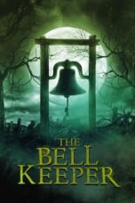 Download Streaming Film The Bell Keeper (2023) Subtitle Indonesia HD Bluray